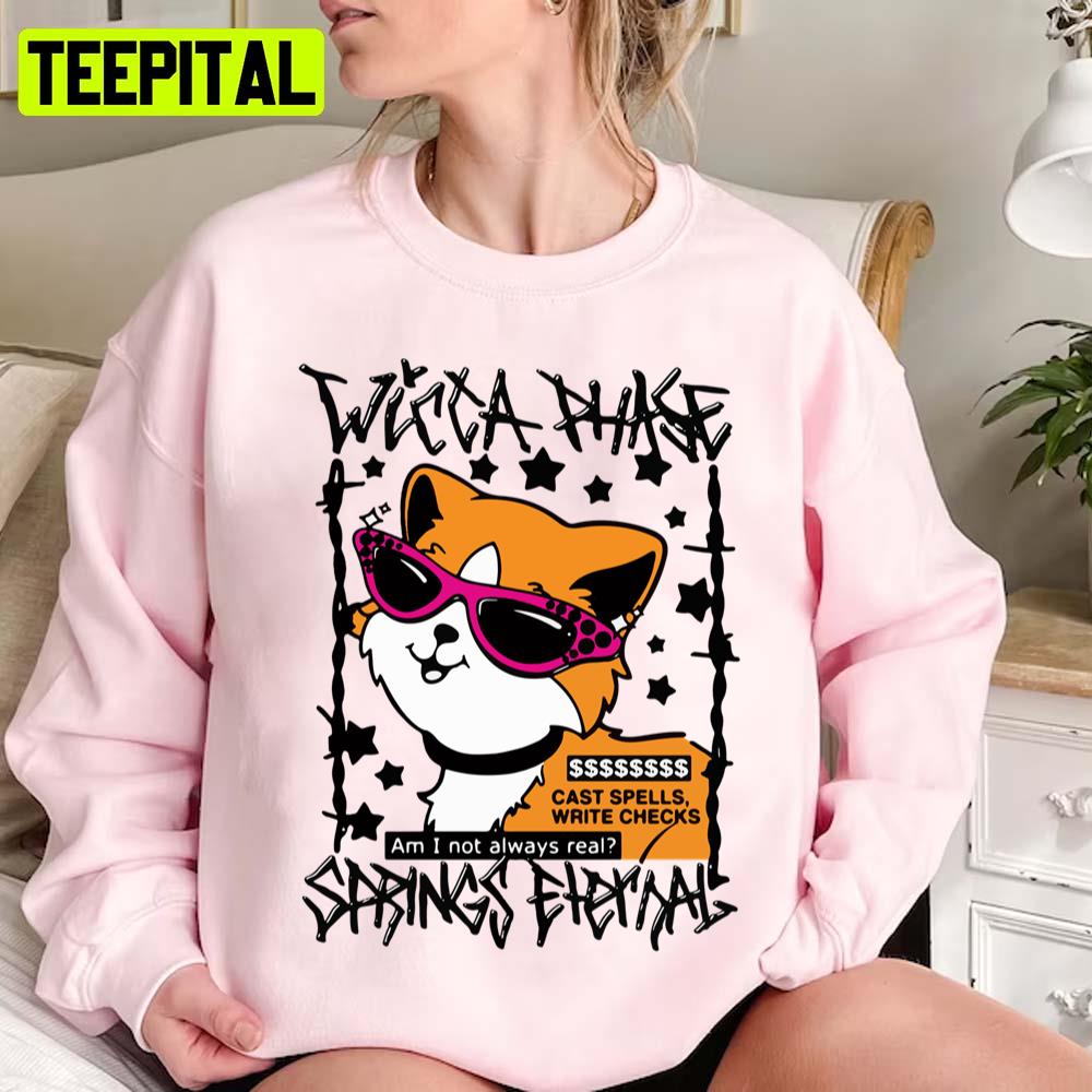 Wicca Phase Springs Eternal Cat Unisex Sweatshirt
