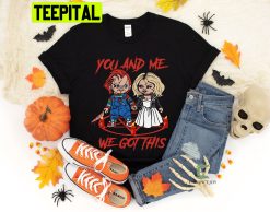 You And Me Chucky Tiffany Trending Unisex T-Shirt