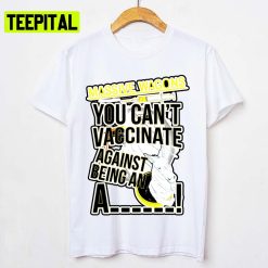 You Can’t Vaccinate British Rock Band Massive Wagons Unisex T-Shirt