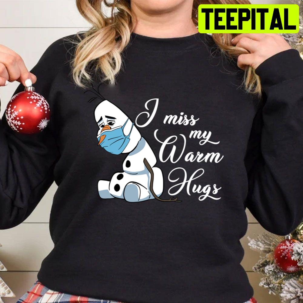 I Miss My Warm Hugs Sad Snowman Trending Unisex Sweatshirt