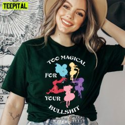 Madoka Magica Too Magical For Your Bullshit Trending Unisex T-Shirt