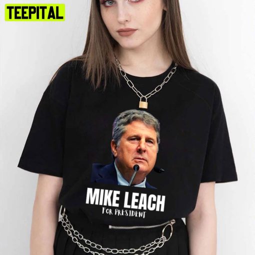 Mike Leach For President Trending Unisex T-Shirt