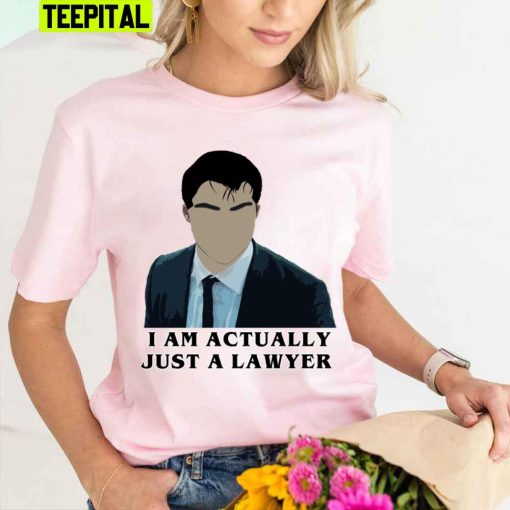 The Recruit I Am Actually Just A Lawyer Trending Unisex T-Shirt