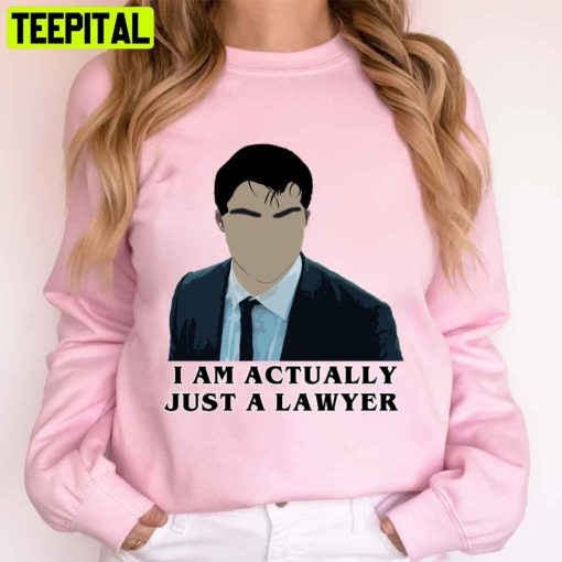 The Recruit I Am Actually Just A Lawyer Trending Unisex T-Shirt