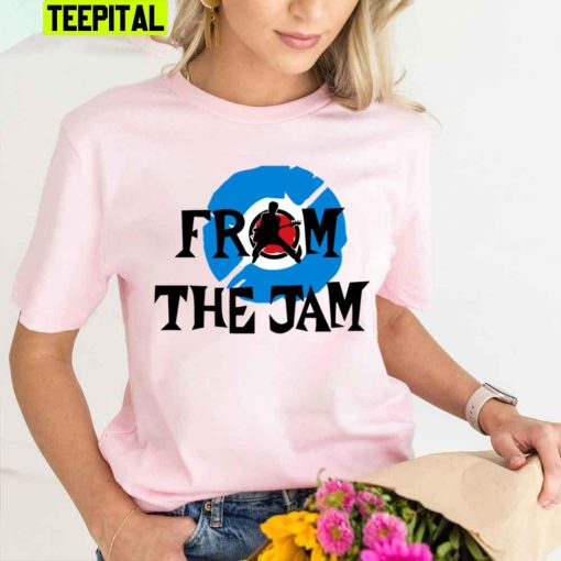 From The Jam Trending Unisex T-Shirt