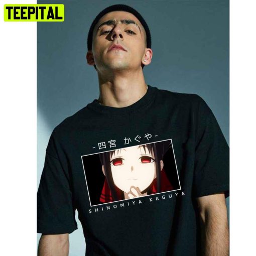 Kaguya Sama Love Is War Shinomiya Kaguya Trending Unisex T-Shirt