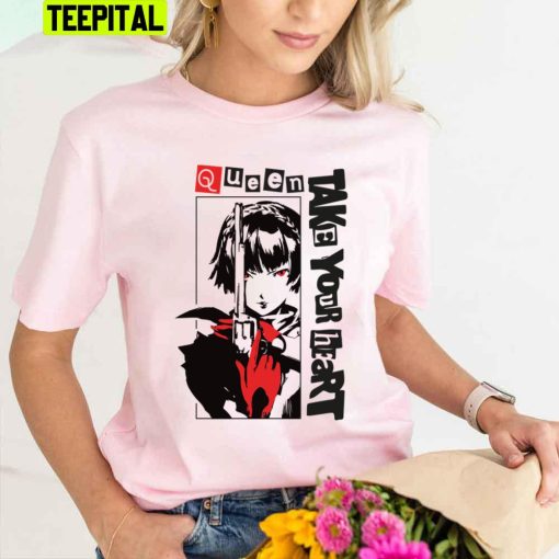 Queen Persona 5 Take Your Heart Trending Unisex T-Shirt