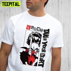 Queen Persona 5 Take Your Heart Trending Unisex T-Shirt