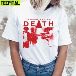 A Band Called Death Trending Unisex T-Shirt