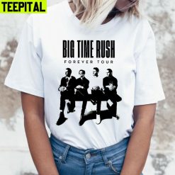 Forever Tour Big Time Rush Trending Unisex T-Shirt