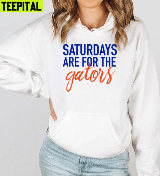 Saturdays Are For The Gators Trending Unisex T-Shirt