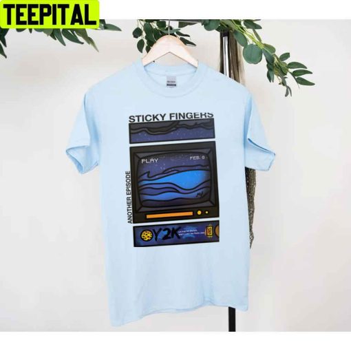 Another Episode Sticky Fingers Unisex T-Shirt