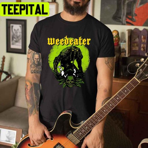 Weedeater Monster Unisex T-Shirt