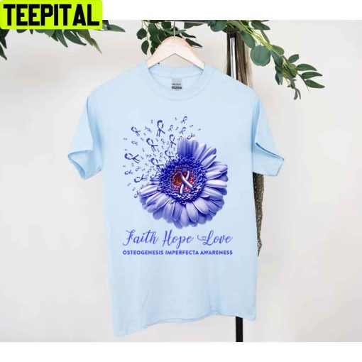 Faith Hope Love Osteogenesis Imperfecta Awareness Unisex T-Shirt