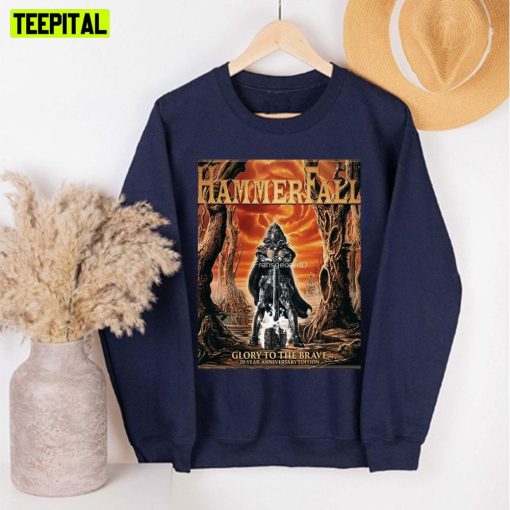 Glory To The Brave 20 Years Anniversary Edition Hammerfall Unisex Sweatshirt