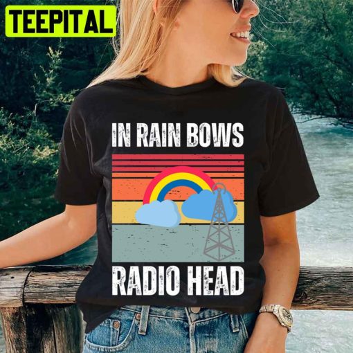 In Rain Bows Radio Head Unisex T-Shirt