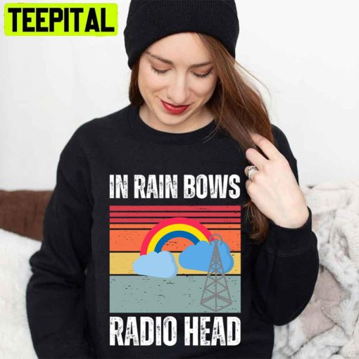 In Rain Bows Radio Head Unisex T-Shirt