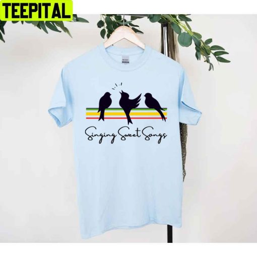 Singing Sweet Songs Three Little Birds Unisex T-Shirt