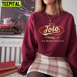 Vintage Vintage It’s A Toto Thing You Wouldn’t Understand Unisex T-Shirt