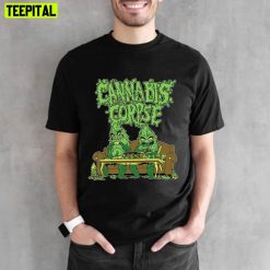 Weed Cannabis Corpse Unisex T-Shirt