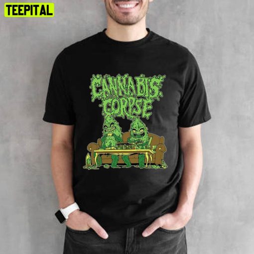 Weed Cannabis Corpse Unisex T-Shirt