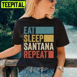 Funny Eat Sleep Santana Repeat Vintage Unisex T-Shirt