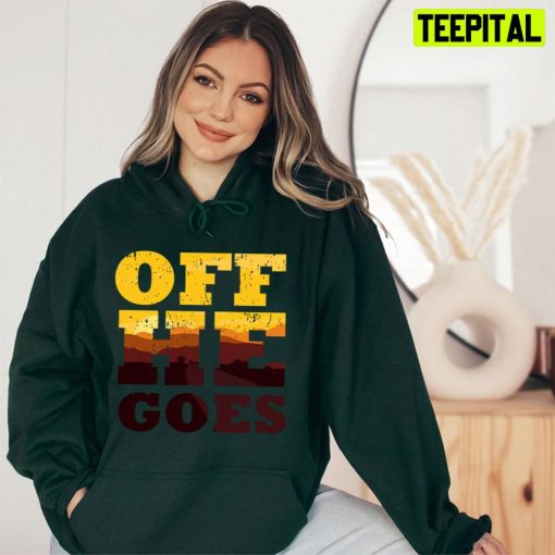 Off He Goes Unisex T-Shirt