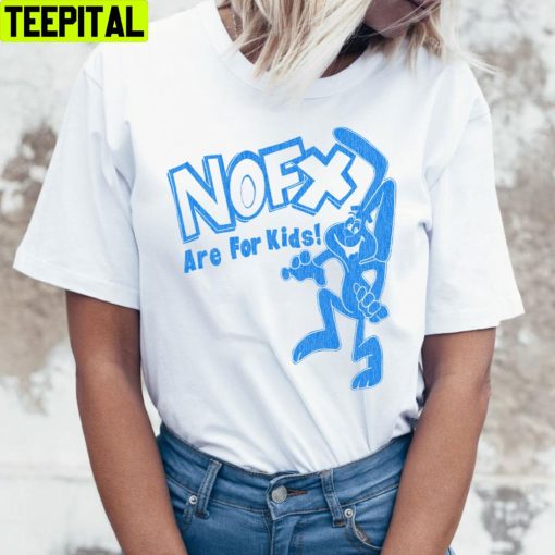 Blue Are For Kids Nofx Unisex T-Shirt