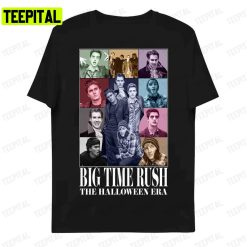 Big Time Rush The Halloween Eras Unisex T-Shirt Sweatshirt Hoodie