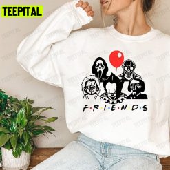 Halloween Friends Scary Movie Horror Spooky Unisex T-Shirt Sweatshirt Hoodie