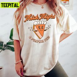 Retro Halloween Thick Thighs And Pumpkin Pies Unisex T-Shirt Sweatshirt Hoodie