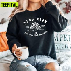 Sanderson Witch Museum Sisters Happy Halloween Unisex T-Shirt Sweatshirt Hoodie