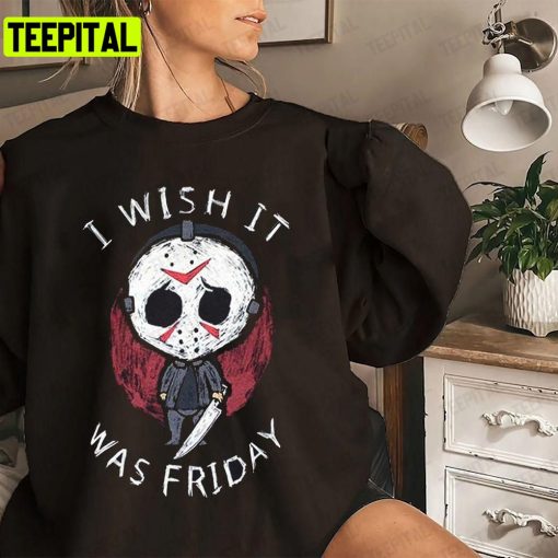 Vintage I Wish It Was Friday Halloween Unisex T-Shirt Sweatshirt Hoodie