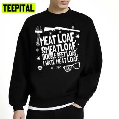 A Christmas Story Meat Loaf Unisex Sweatshirt