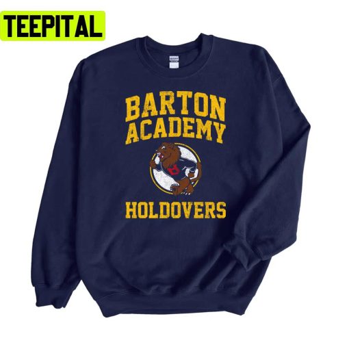 Barton Academy Holdovers Unisex Sweatshirt