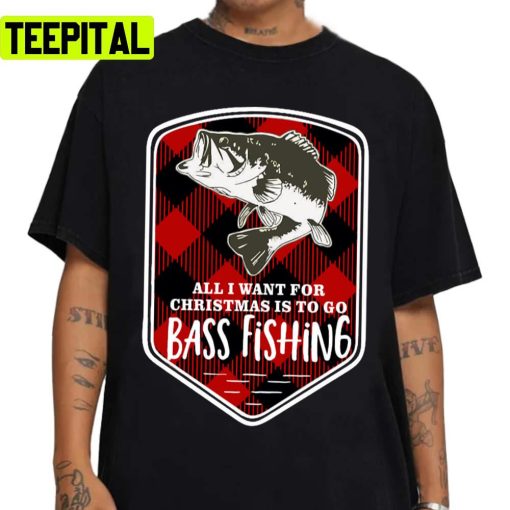 Bass Fishing All I Want Xmas Plaid Holiday Sweatshirt