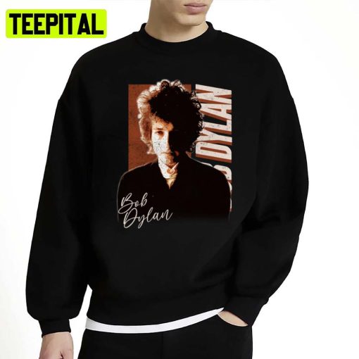 Bob Dylan The Man In Me Unisex Sweatshirt