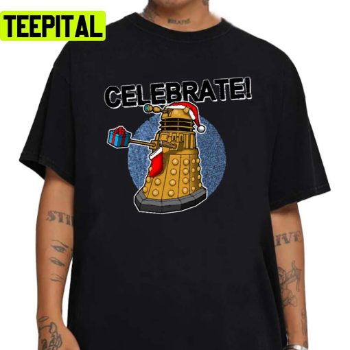 Celebrate Funny Christmas Alien Dalek Giving Gift Unisex Sweatshirt