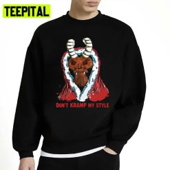 Don’t Kramp My Style Christmas Unisex Sweatshirt