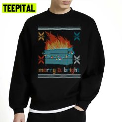 Dumpster Fire Merry And Bright Christmas Unisex Sweatshirt