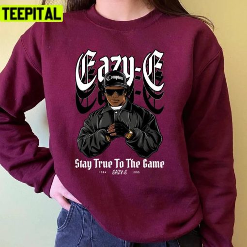 Eazy E Stay True To The Game Holiday Sweatshirt