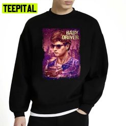 Feel The Rhythm And Join The Heist In Baby Driver Unisex Sweatshirt