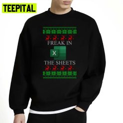 Freak In The Sheets Excel Christmas Unisex Sweatshirt