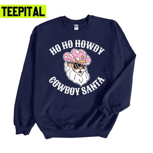 Funny Howdy Santa Christmas Cowboy Western Cute Unisex Sweatshirt