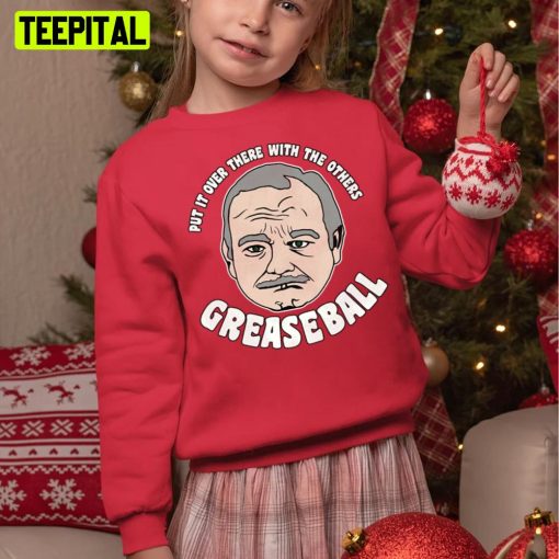 Greaseball Frank Shirley Xmas Vacation Quote Holiday Sweatshirt