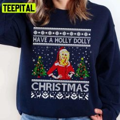 Have A Holly Dolly Christmas Unisex Sweatshirt