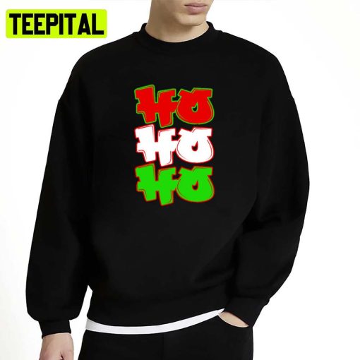 Ho Ho Ho Christmas Graffiti Style Hip Hop Typography Unisex Sweatshirt