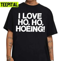 I Love Ho Ho Hoeing Xmas Holiday Sweatshirt