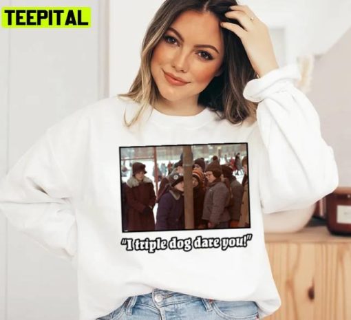 I Triple Dog Dare You A Xmas Story Holiday Sweatshirt