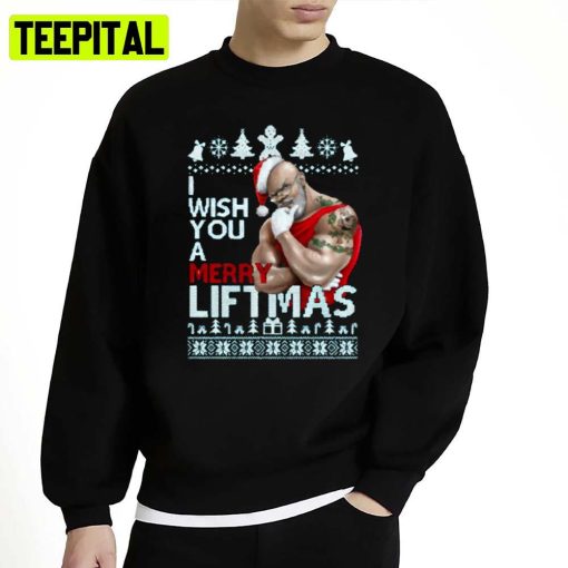 I Wish You A Merry Liftmas Gym Christmas Jumper Clothing Of Legends Unisex Sweatshirt